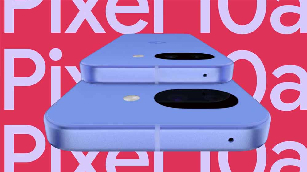 Pixel 10a लॉन्च डेट हुई कंफर्म, सस्ता स्मार्टफोन होगा ये फीचर्स के साथ